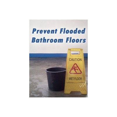 Prevent Flooded Floors in the bathroom